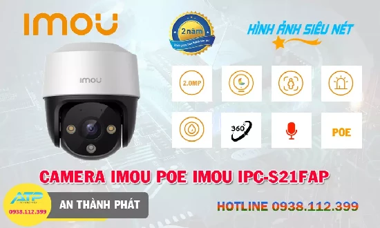 điểm nổi bật của camera Imou POE IPC-S21FAP