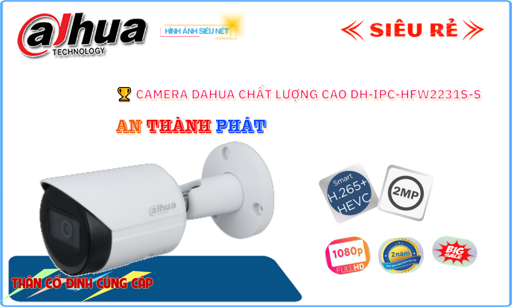 DH-IPC-HFW2231S-S Dahua đang khuyến mãi,Giá giá sỉ DH-IPC-HFW2231S-S,Bán Sỉ DH-IPC-HFW2231S-S, Bán Lỗ,DH-IPC-HFW2231S-S chiết khấu cao,Giá Bán DH-IPC-HFW2231S-S,cửa hàng bán DH-IPC-HFW2231S-S,thông số DH-IPC-HFW2231S-S, Chất lượng nhất,DH-IPC-HFW2231S-S Chiết khấu cao,DH-IPC-HFW2231S-S Giá Hấp Dẫn,công nghê DH-IPC-HFW2231S-S,DH-IPC-HFW2231S-S Tốt nhất,DH-IPC-HFW2231S-S Chất Lượng,bán DH-IPC-HFW2231S-S