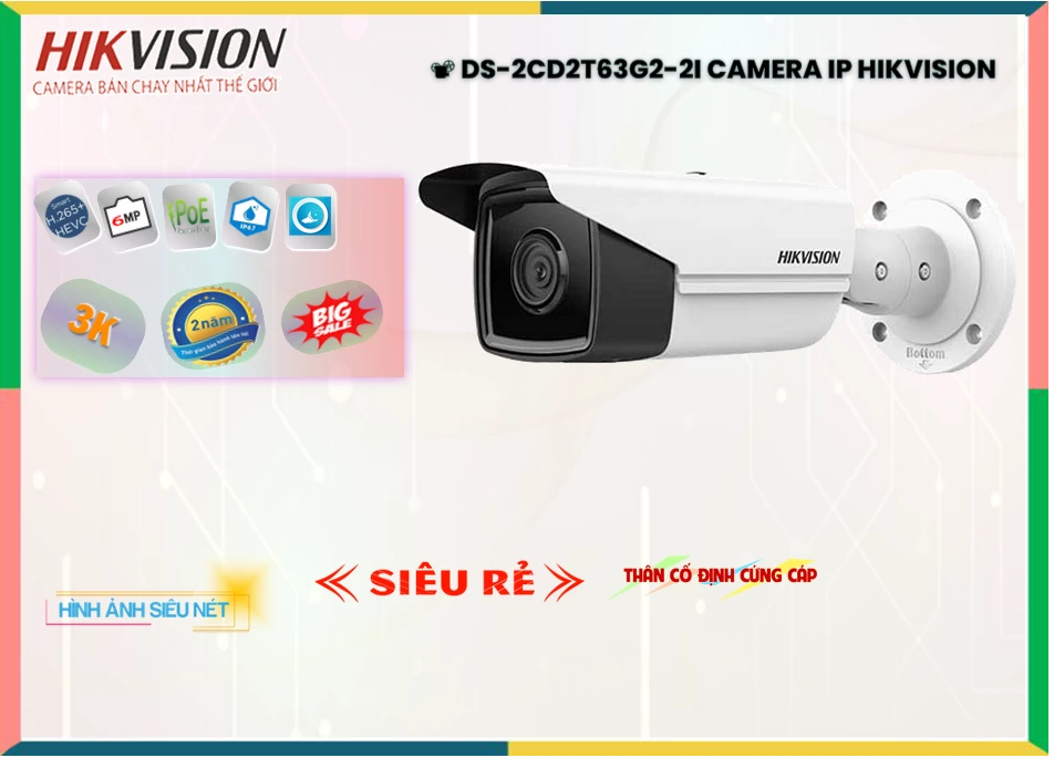 DS-2CD2T63G2-2I sắc nét Hikvision DS-2CD2T63G2-2I sắc nét Hikvision