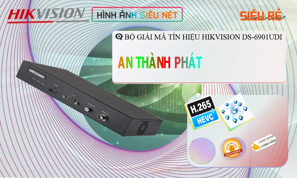➠ DS-6901UDI sắc nét Hikvision ➠ DS-6901UDI sắc nét Hikvision