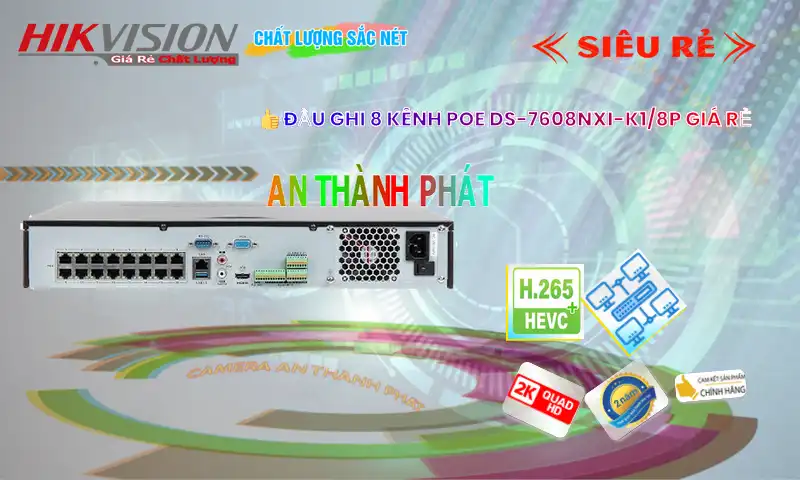 DS-7608NXI-K1/8P sắc nét Hikvision ➠