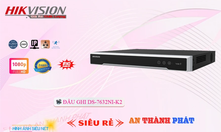 DS-7632NI-K2 sắc nét Hikvision DS-7632NI-K2 sắc nét Hikvision