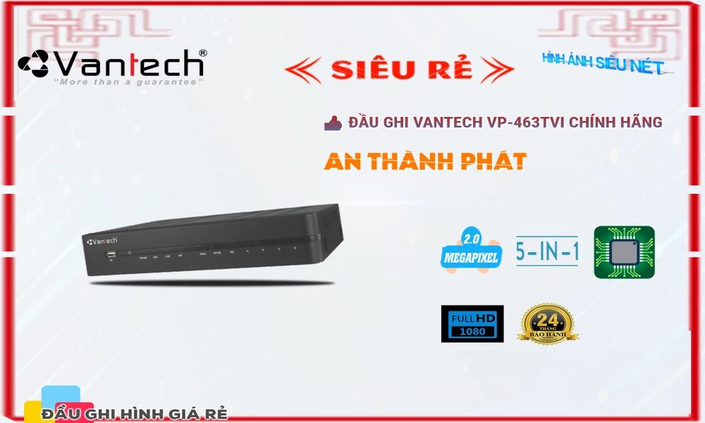 Đầu ghi VanTech VP-463TVI Tiết Kiệm Đầu ghi VanTech VP-463TVI Tiết Kiệm