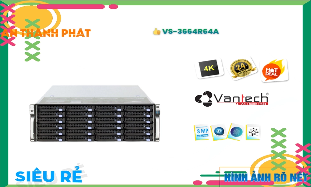 Đầu Ghi Camera VanTech VS-3664R64A Tiết Kiệm Đầu Ghi Camera VanTech VS-3664R64A Tiết Kiệm