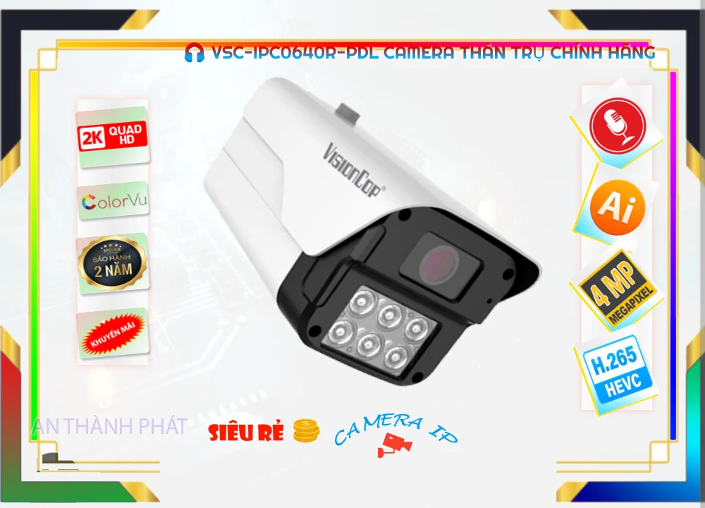 Camera Ban Đêm Có Màu VSC-IPC0640R-PDL Camera Ban Đêm Có Màu VSC-IPC0640R-PDL