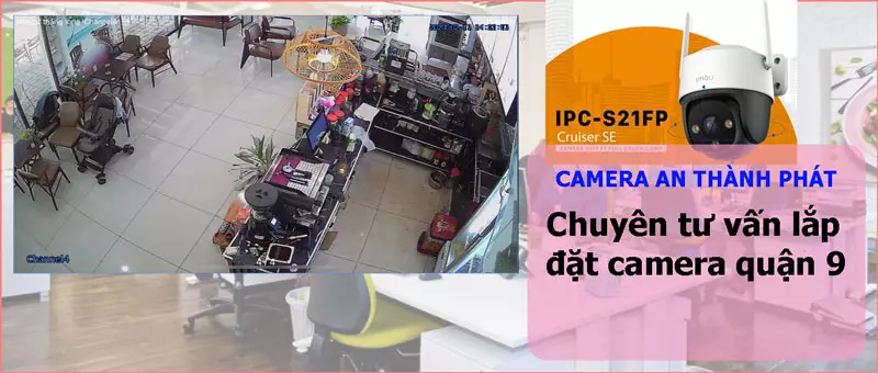 Lắp Đặt Camera Quan Sát Tại Quận 9